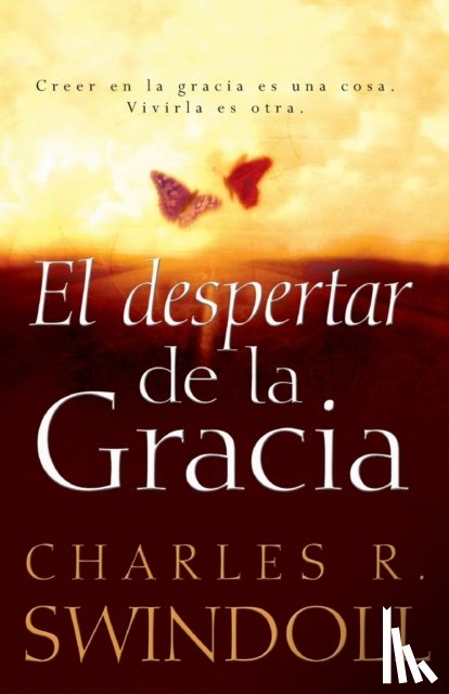 Swindoll, Charles R. - El despertar de la gracia
