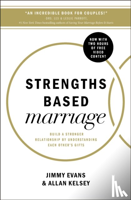Evans, Jimmy, Kelsey, Allan - Strengths Based Marriage