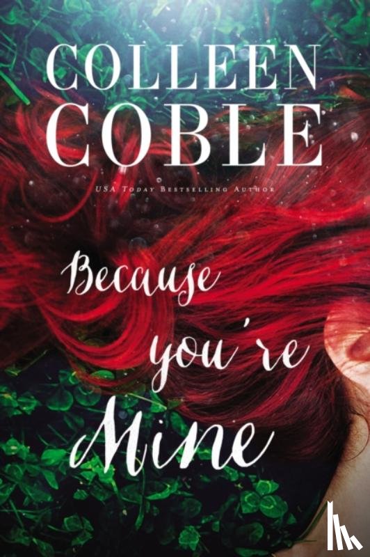 Coble, Colleen - Because You're Mine