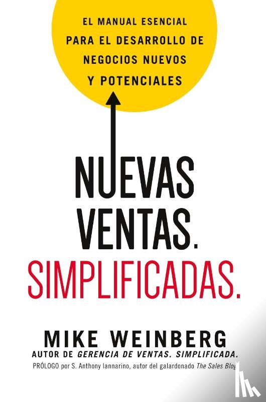 Weinberg, Mike - Nuevas ventas. Simplificadas.