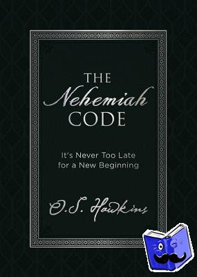 Hawkins, O. S. - The Nehemiah Code