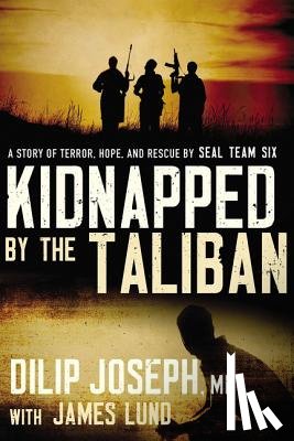 Joseph, M.D. - Kidnapped by the Taliban