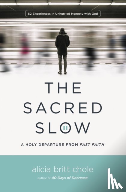 Chole, Alicia Britt - The Sacred Slow
