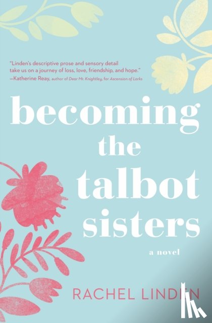 Linden, Rachel - Becoming the Talbot Sisters
