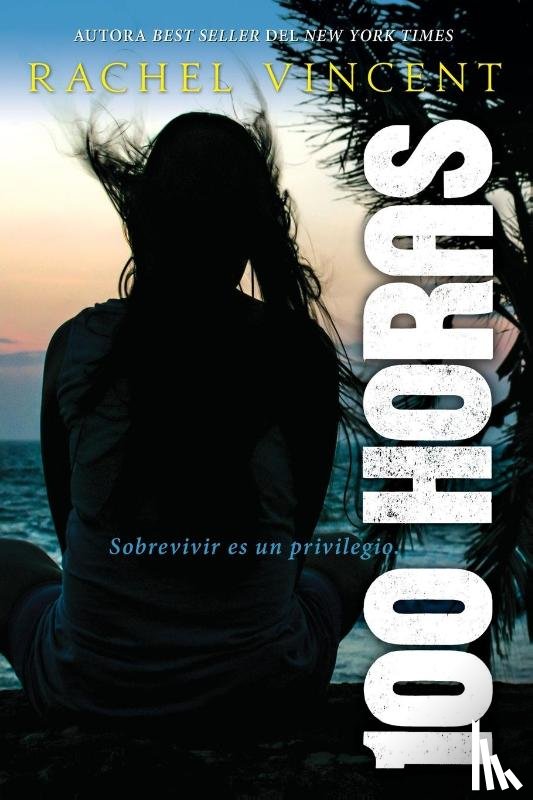 Vincent, Rachel - 100 Horas