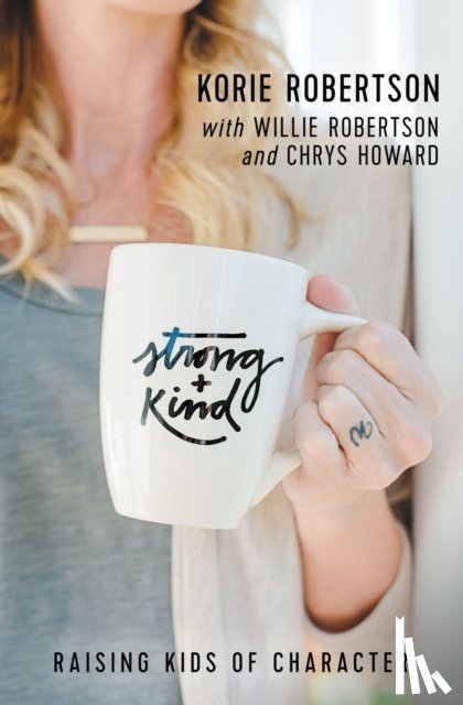 Robertson, Korie - Strong and Kind