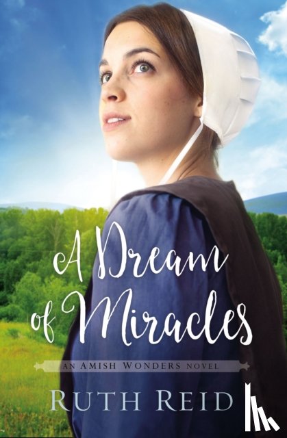 Reid, Ruth - A Dream of Miracles