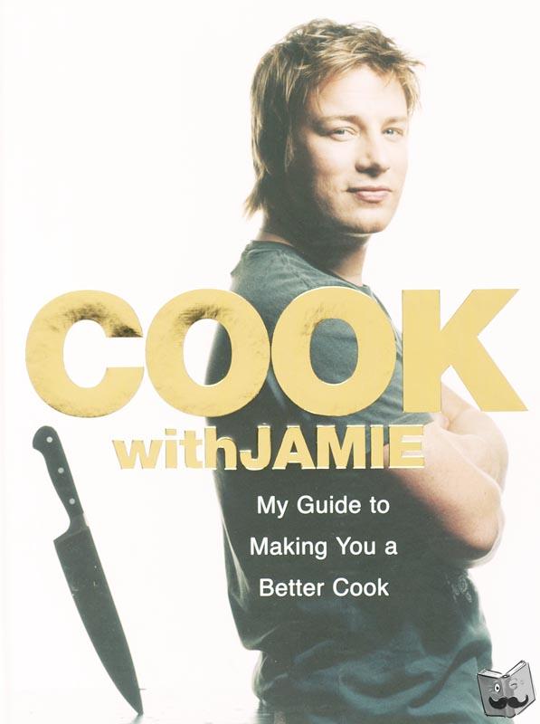 Oliver, Jamie - Cook with Jamie