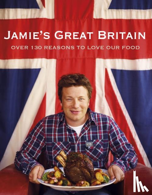 Oliver, Jamie - Oliver, J: Jamie's Great Britain