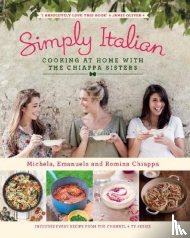 Chiappa, Michela, Chiappa, Emanuela, Chiappa, Romina - Simply Italian