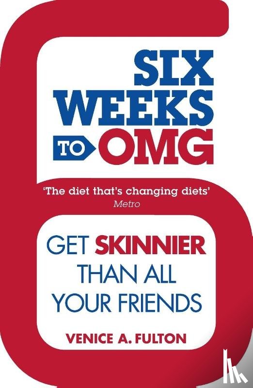 Fulton, Venice - Six Weeks to OMG