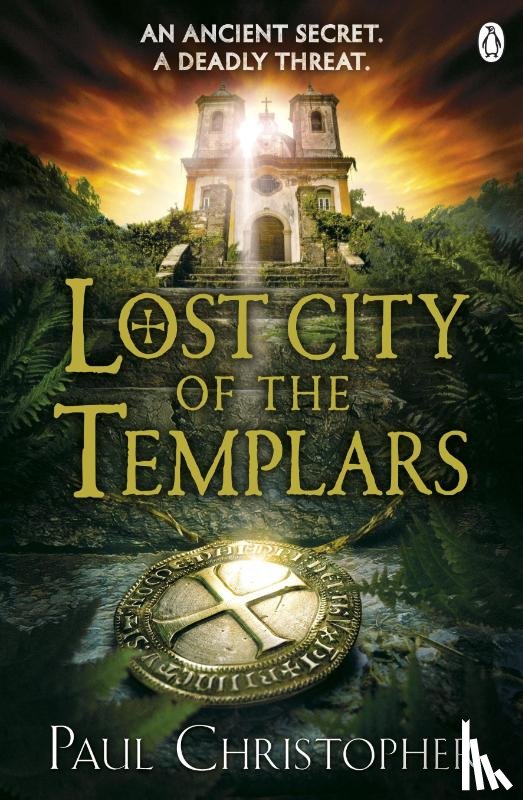 Christopher, Paul - Lost City of the Templars