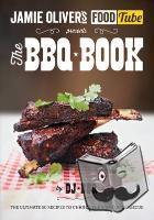 BBQ, DJ - Jamie's Food Tube: The BBQ Book