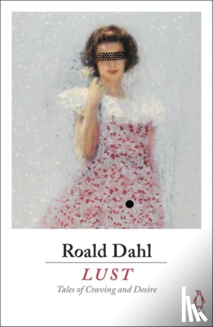 Dahl, Roald - Lust