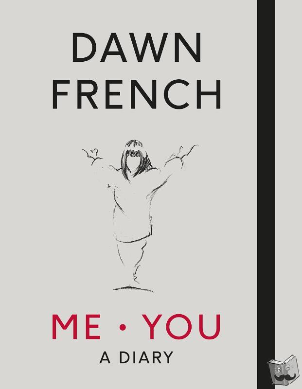 French, Dawn - Me. You. A Diary