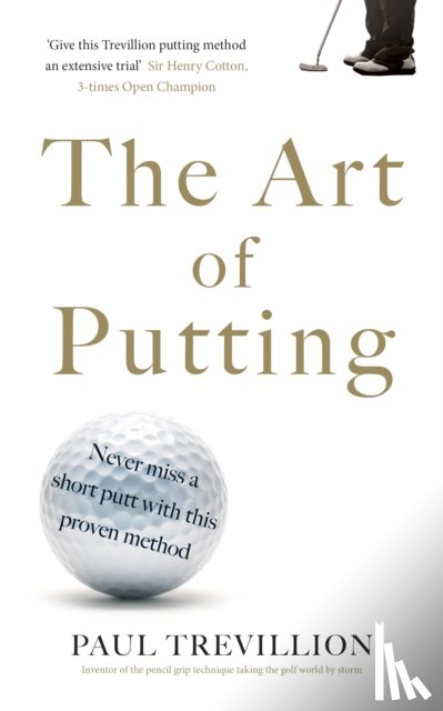 Trevillion, Paul - The Art of Putting