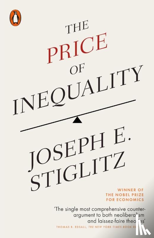 Stiglitz, Joseph E. - The Price of Inequality