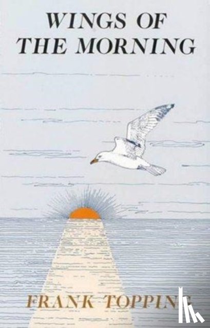 Topping, Frank - Wings of the Morning