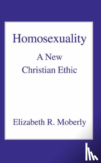 Moberly, Elizabeth R. - Homosexuality