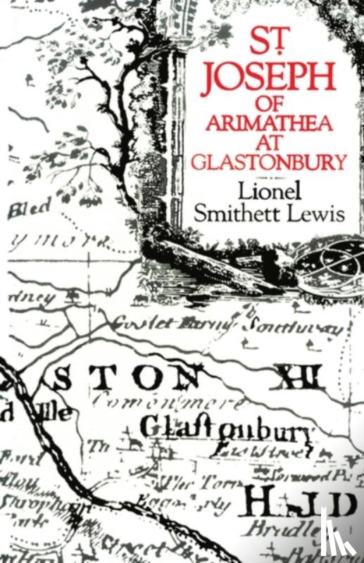 Lewis, Lionel Smithett - St Joseph of Arimathea at Glastonbury