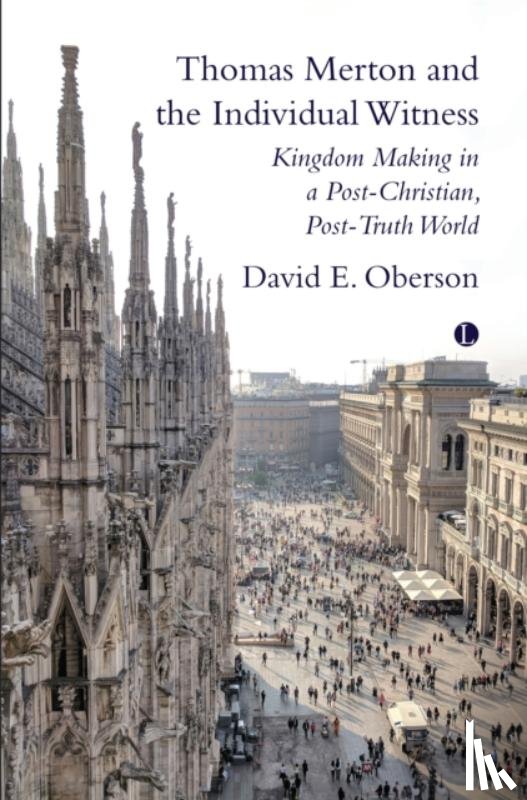 Oberson, David E. - Thomas Merton and the Individual Witness