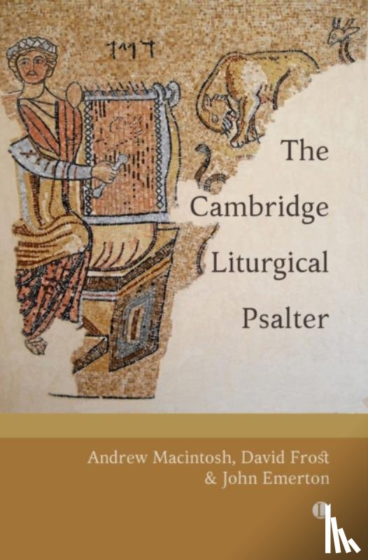 Macintosh, Andrew, Frost, David, Emerton, John - Cambridge Liturgical Psalter