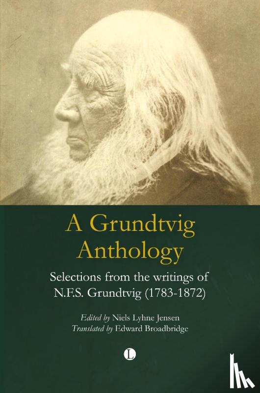 Grundtvig, N. F. S. - A Grundtvig Anthology