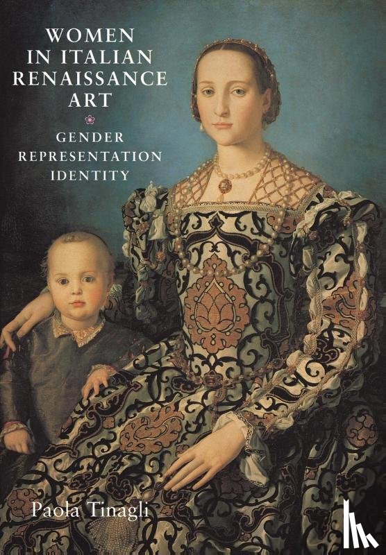 Tinagli, Paola - Women in Italian Renaissance Art