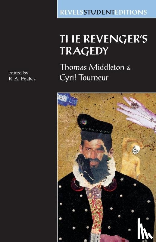Foakes, R.A. - The Revenger's Tragedy