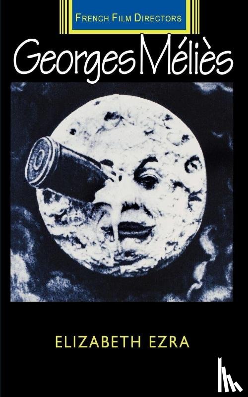 Ezra, Elizabeth - Georges Melies