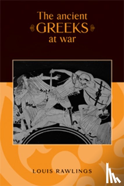 Rawlings, Louis - The Ancient Greeks at War