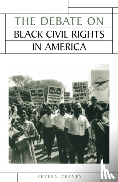 Verney, Kevern - The Debate on Black Civil Rights in America