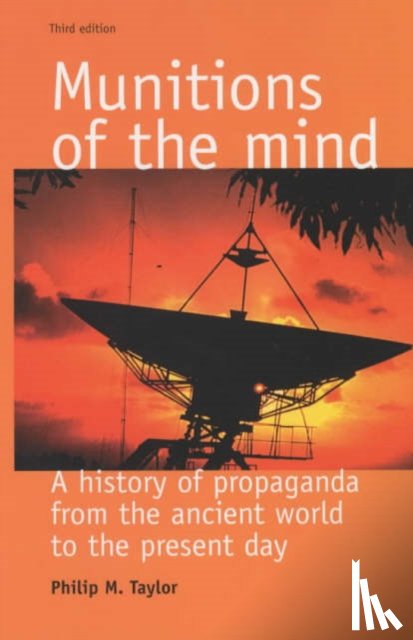 Taylor, Philip M. - Munitions of the Mind