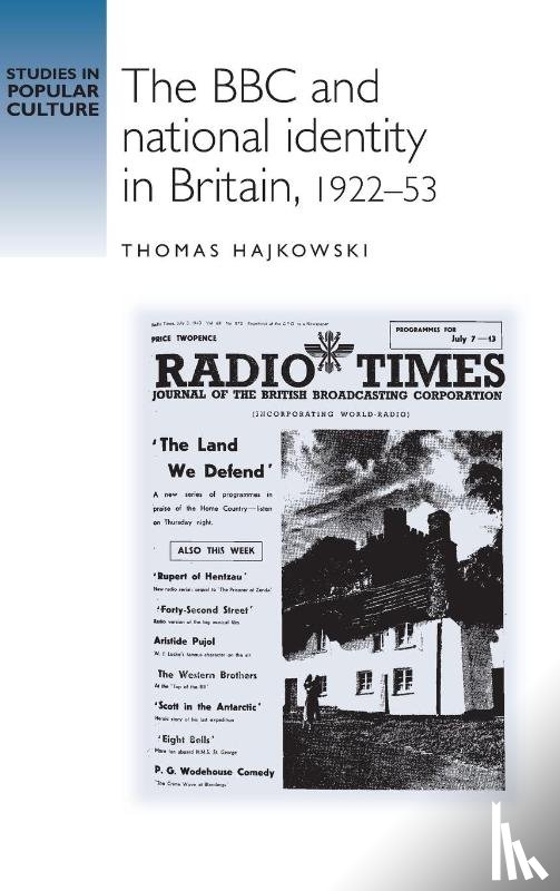 Hajkowski, Thomas - The BBC and National Identity in Britain, 1922–53