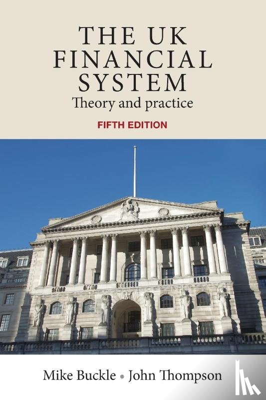 Buckle, Mike, Thompson, John - The Uk Financial System