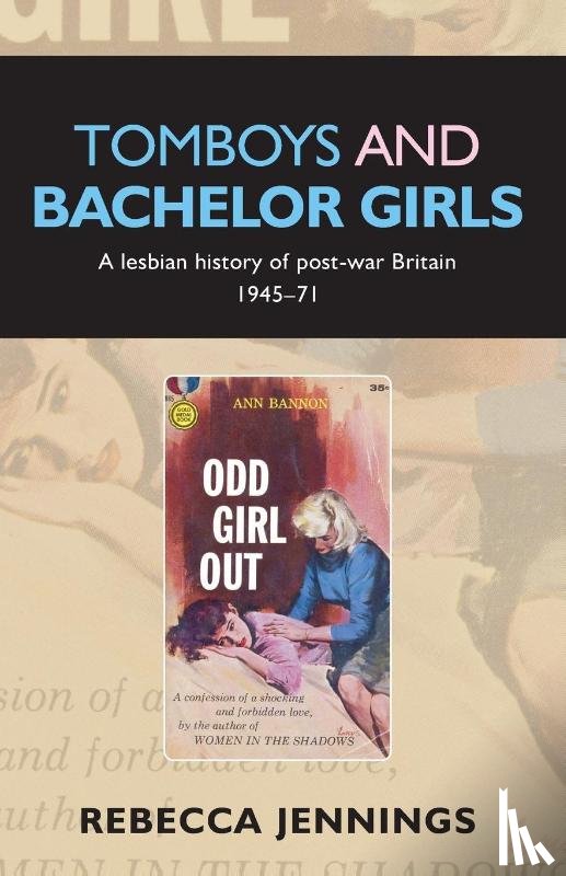 Jennings, Rebecca - Tomboys and Bachelor Girls