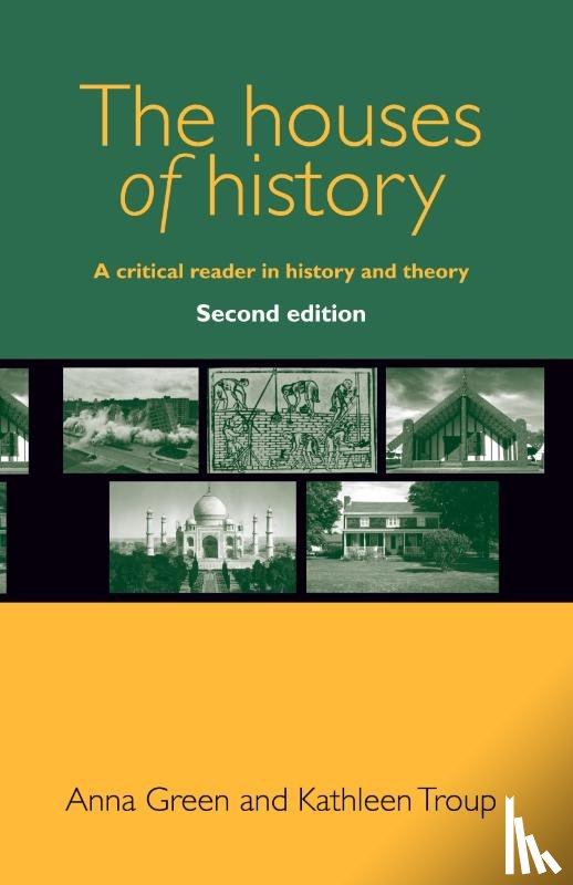 Green, Anna, Troup, Kathleen - The Houses of History