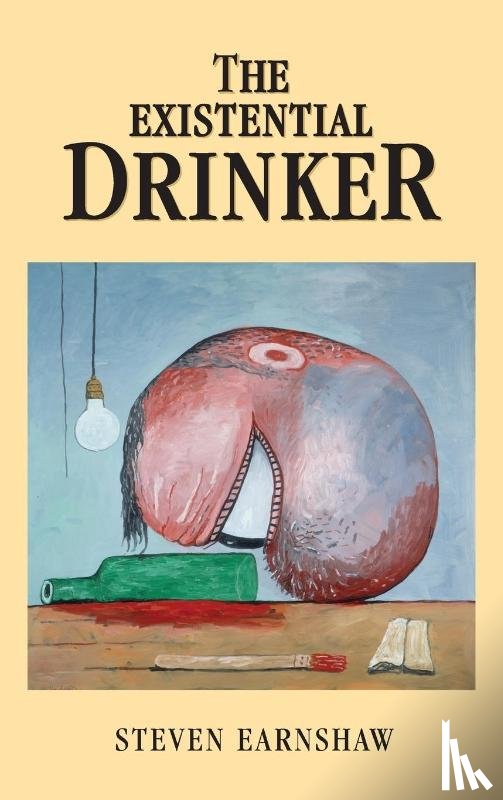 Earnshaw, Steven - The Existential Drinker