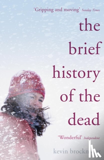 Brockmeier, Kevin - The Brief History of the Dead