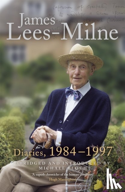 Lees-Milne, James, Bloch, Michael - Diaries, 1984-1997