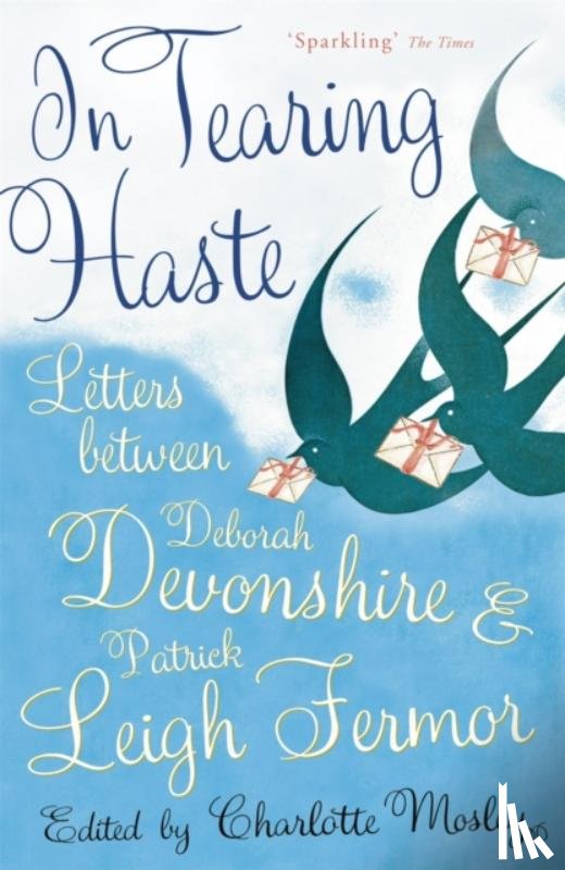 Fermor, Patrick Leigh, Devonshire, Deborah - In Tearing Haste