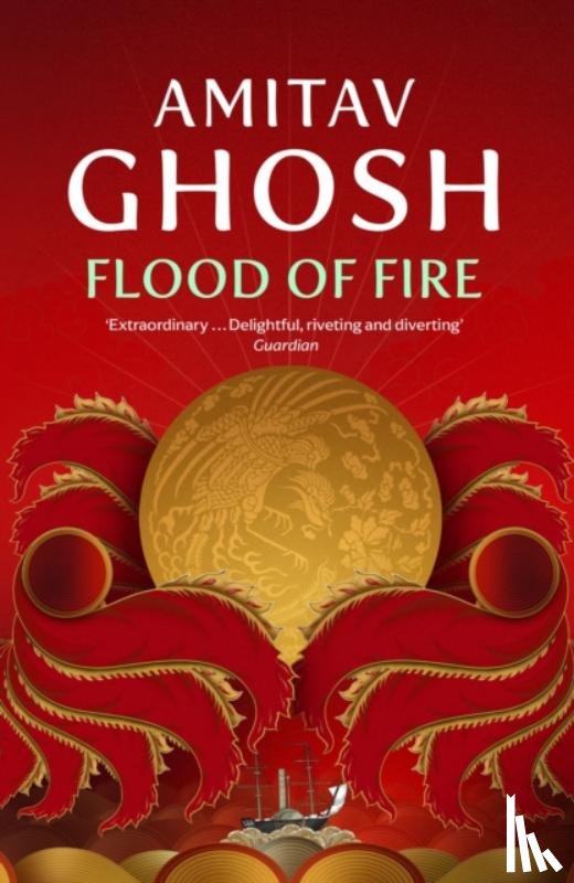 Ghosh, Amitav - Flood of Fire