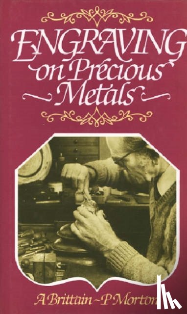 Brittain, A, Morton, P - Engraving on Precious Metals