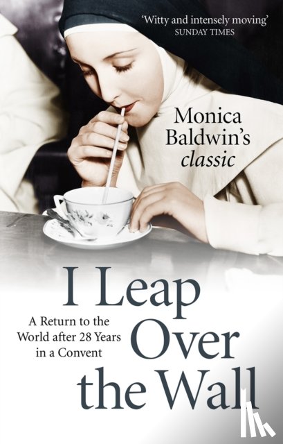 Baldwin, Monica - I Leap Over the Wall