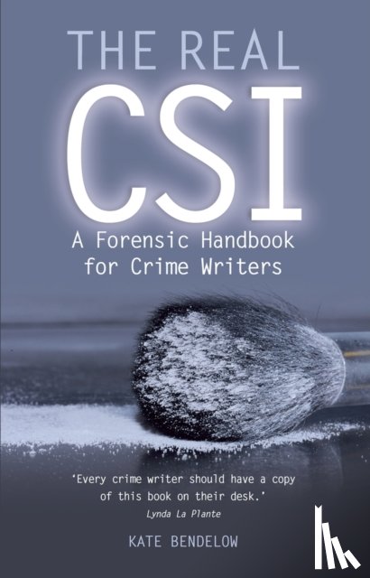 Bendelow, Kate - The Real CSI