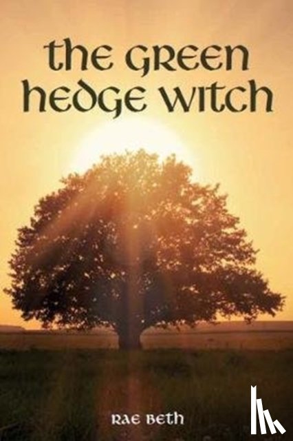 Beth, Rae - The Green Hedge Witch