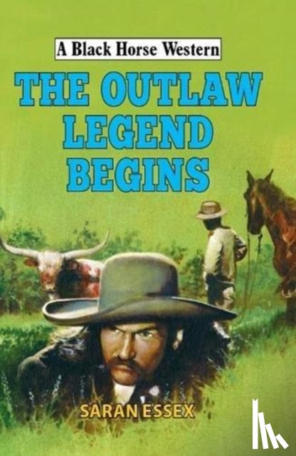 Essex, Saran - The Outlaw Legend Begins