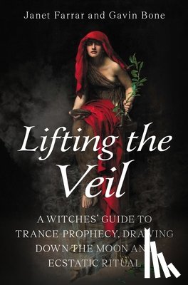 Farrar, Janet, Bone, Gavin - Lifting the Veil