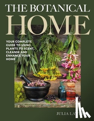 Lawless, Julia - The Botanical Home