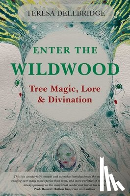 Dellbridge, Teresa - Enter the Wildwood